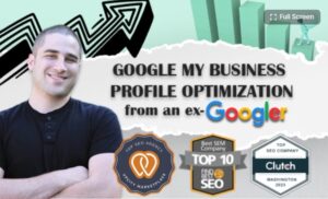 Expert Google My Business Profile Optimization Service